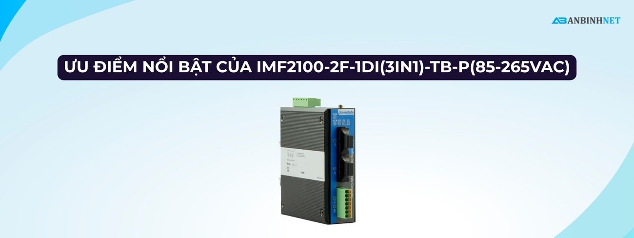 Bộ Chuyển Đổi 3onedata IMF2100-2F-1DI(3IN1)-TB-P(85-265VAC)