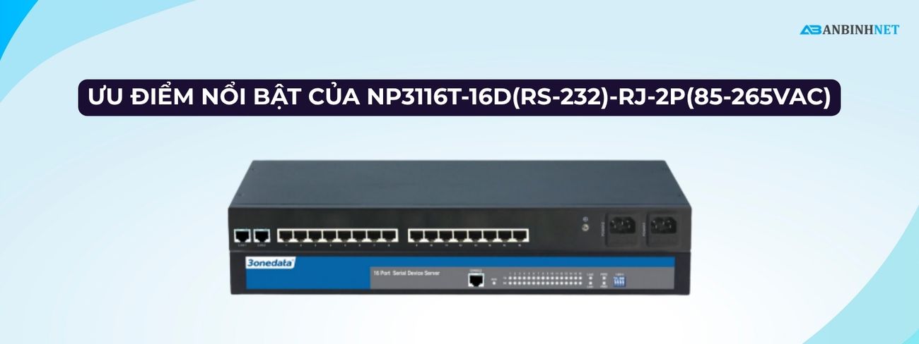Bộ Chuyển Đổi Device Server 3onedata NP3116T-16D(RS-232)-RJ-2P(85-265VAC)