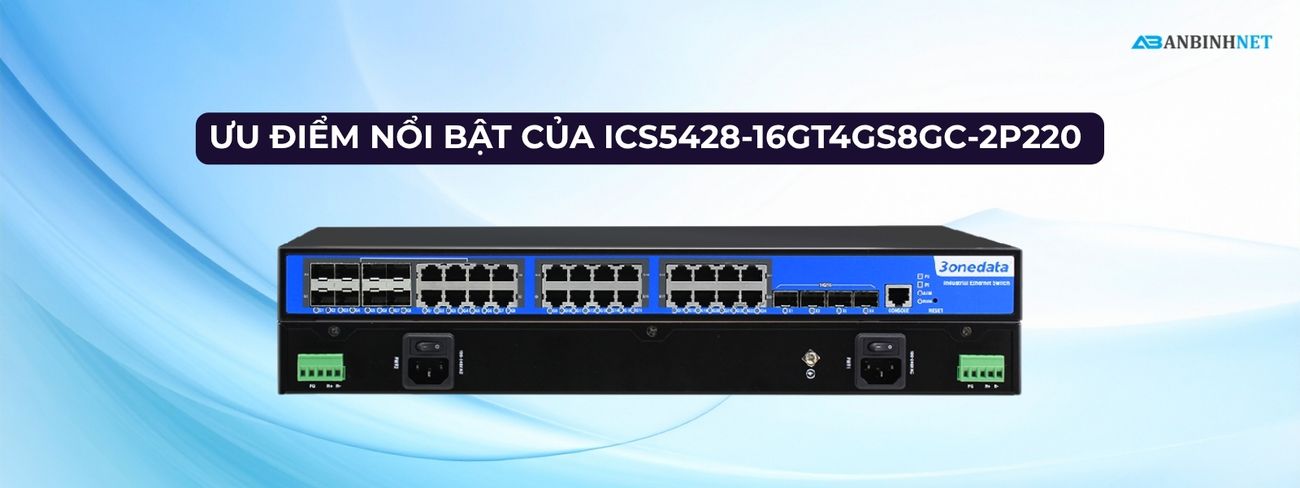 Switch Công Nghiệp 3onedata ICS5428-16GT4GS8GC-2P220  