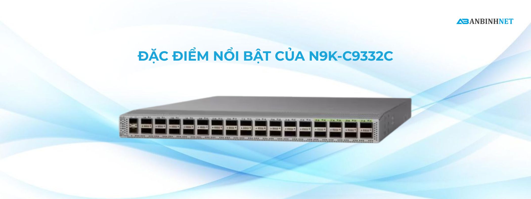Switch N9K-C9332C