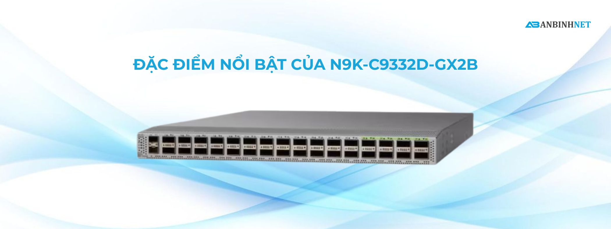 Switch N9K-C9332D-GX2B