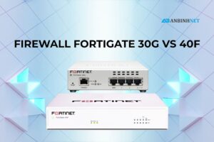 Firewall FortiGate 30G vs 40F