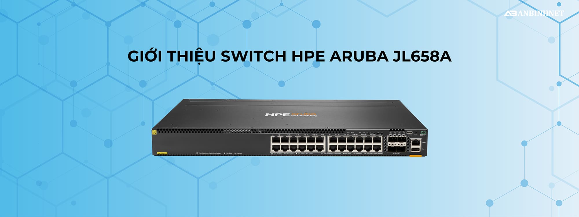 Giới thiệu Switch HPE Aruba JL658A