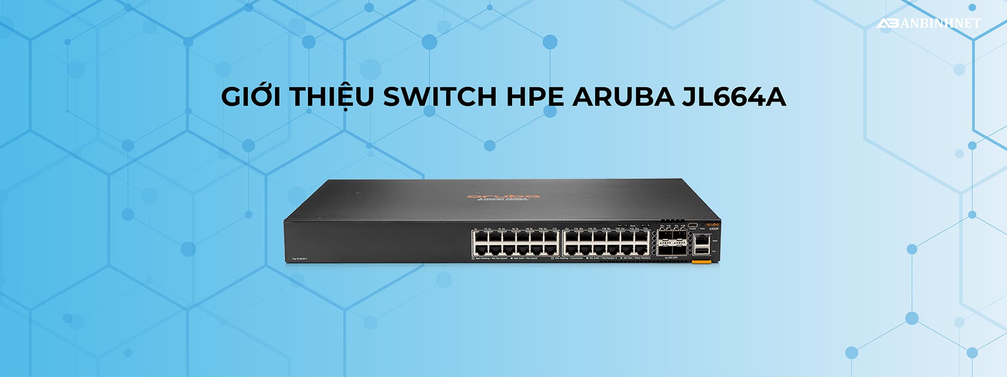Giới thiệu Switch HPE Aruba JL664A