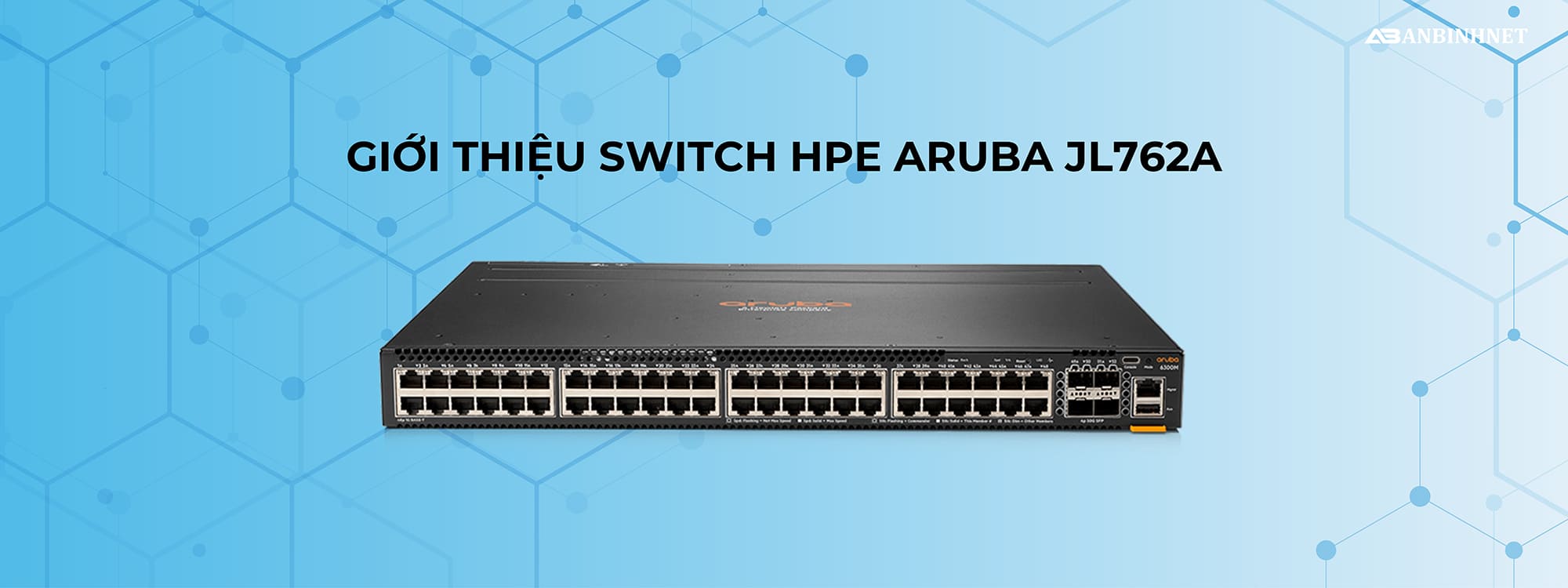 Giới thiệu Switch HPE Aruba JL762A