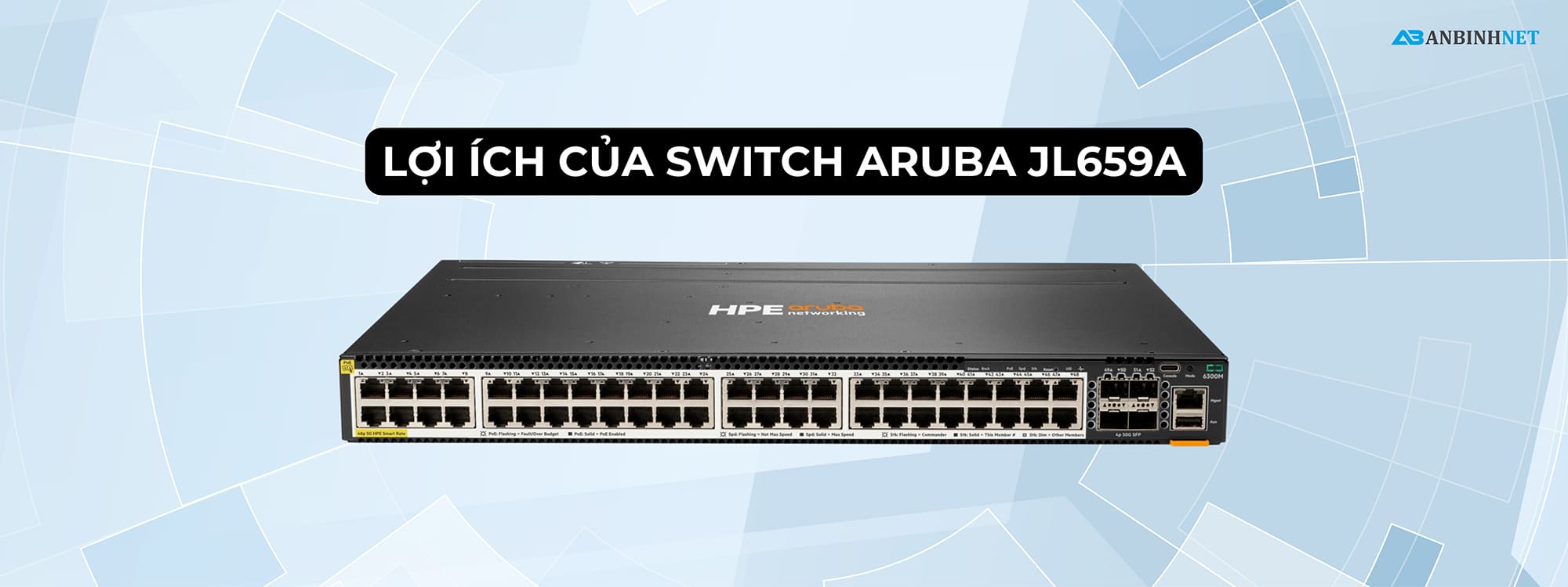 Lợi ích của Switch Aruba JL659A