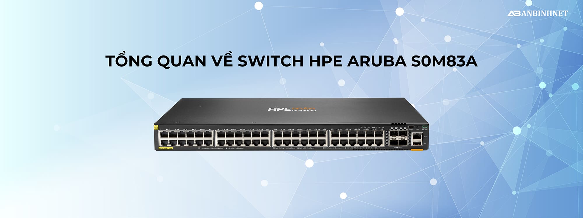 Tổng quan về Switch HPE Aruba S0M83A