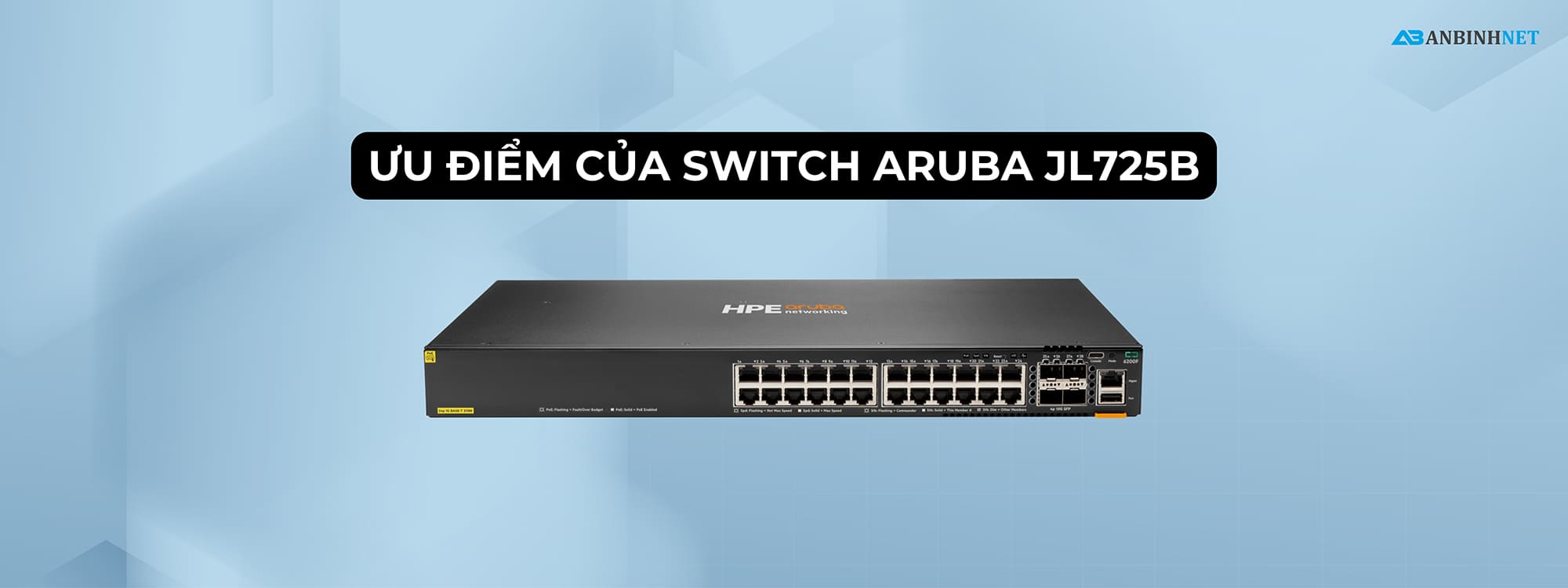 Ưu điểm của Switch Aruba JL725B