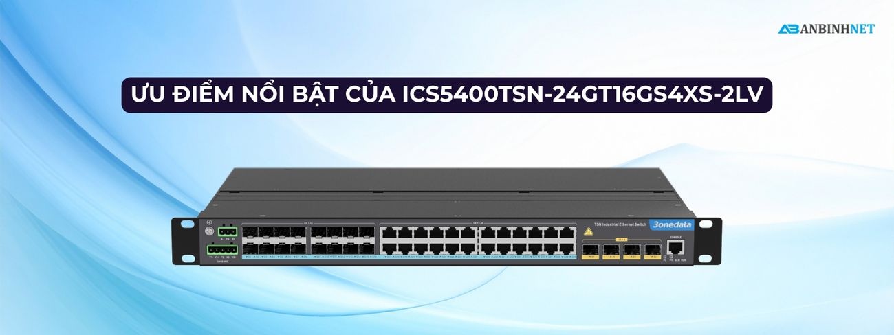 Switch Công Nghiệp 3onedata ICS5400TSN-24GT16GS4XS-2LV