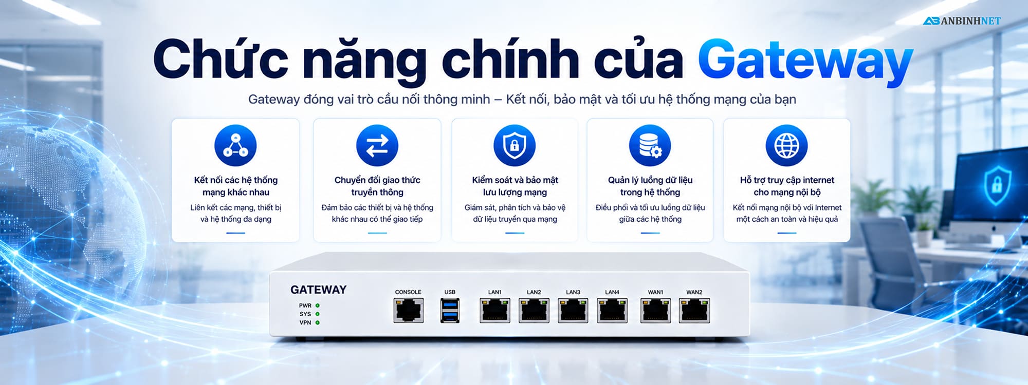 Chức năng chính của Gateway