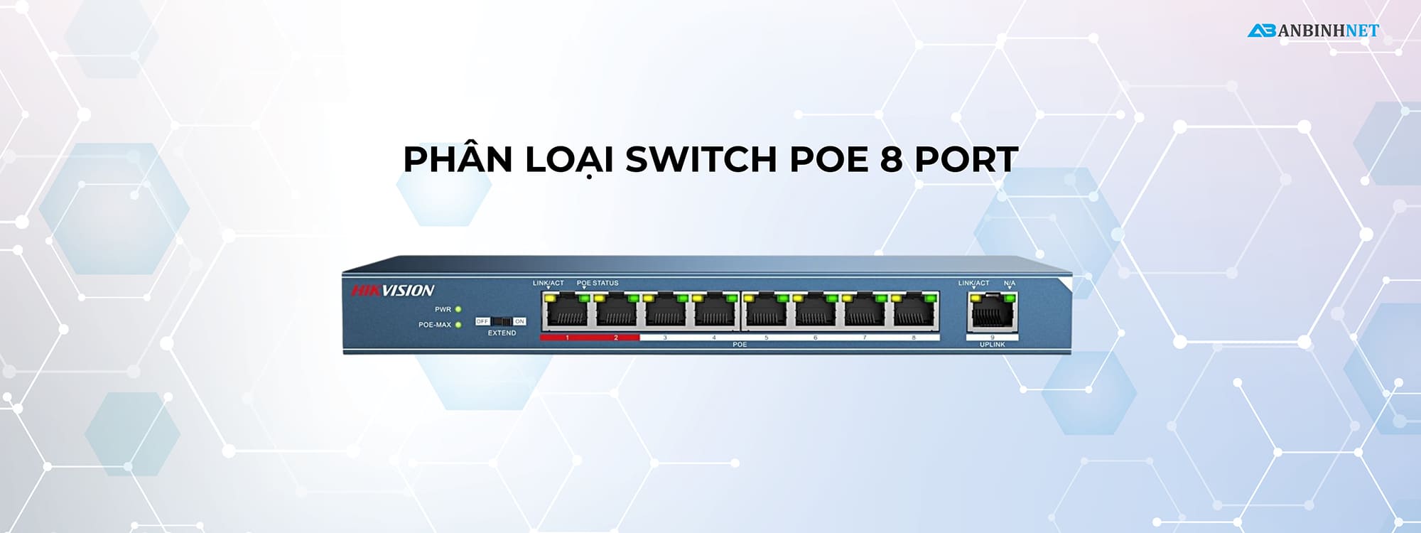 Phân loại Switch PoE 8 port
