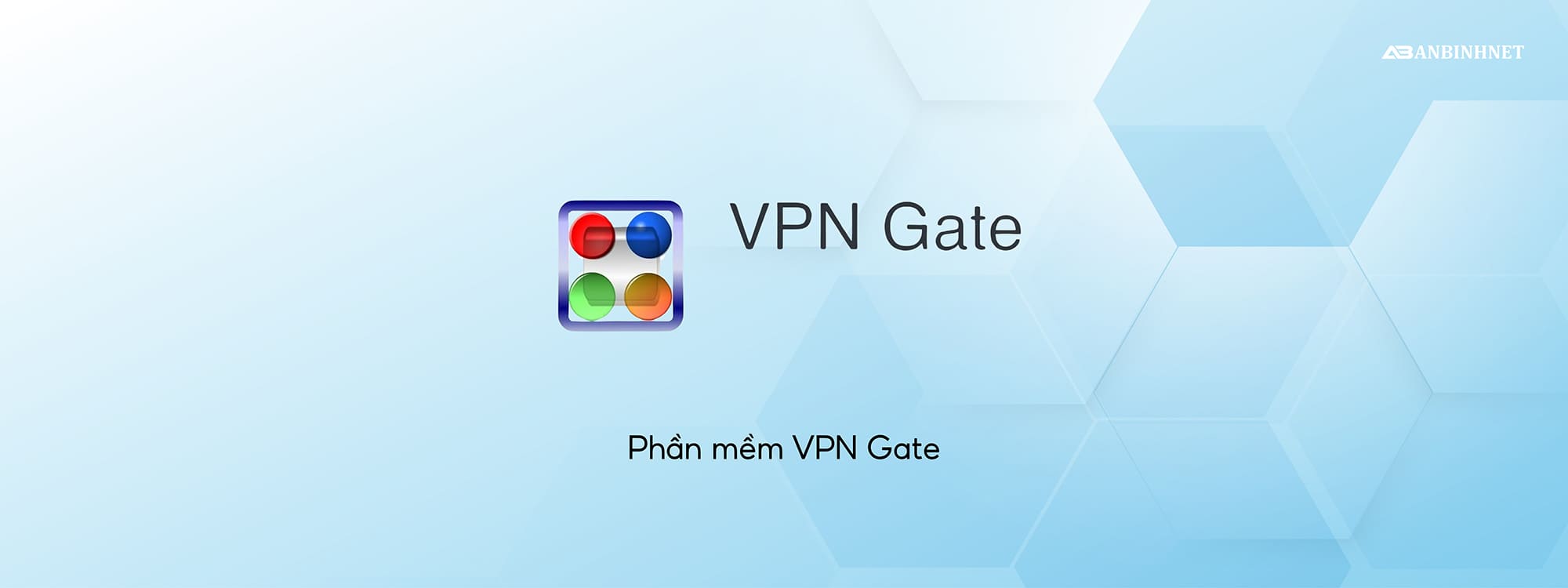 Phần mềm VPN Gate