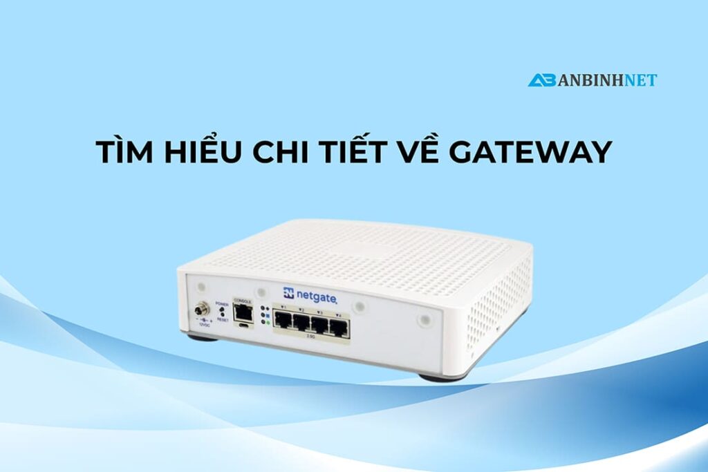 Tìm hiểu Gateway là gì
