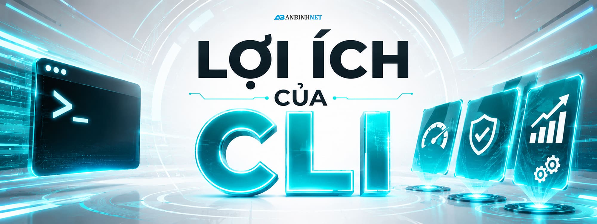Lợi ích của CLI