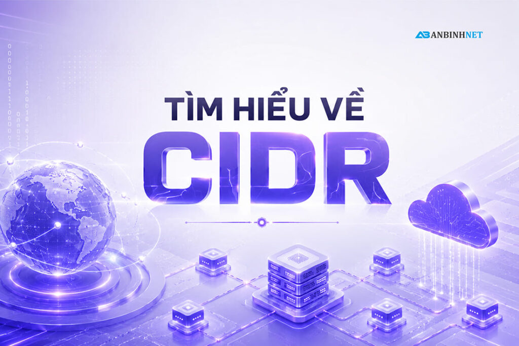 Tìm hiểu CIDR là gì