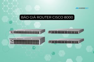 Báo giá Router Cisco 8000 Series
