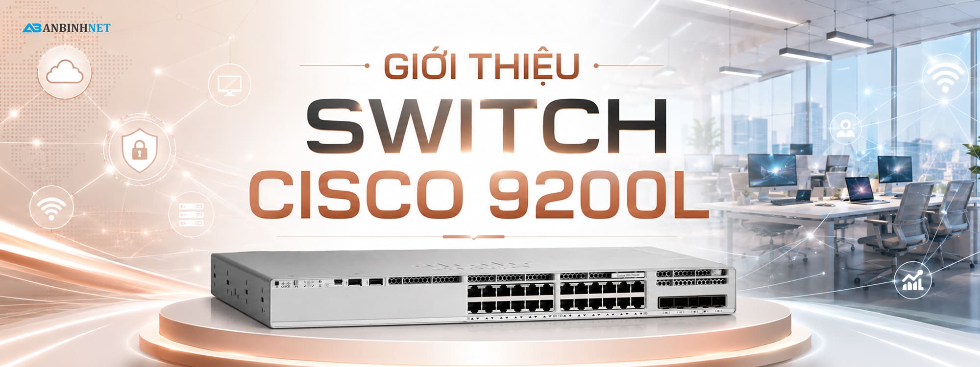 Giới thiệu Switch Cisco 9200L