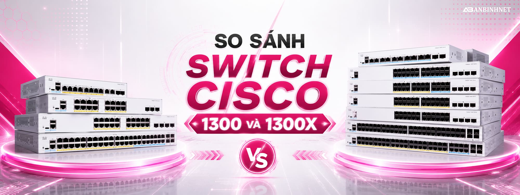 So sánh Switch Cisco 1300 vs 1300X