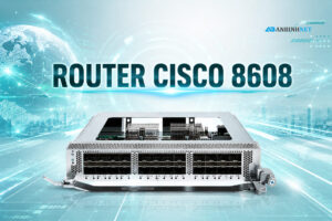 Tìm hiểu về Router Cisco 8608