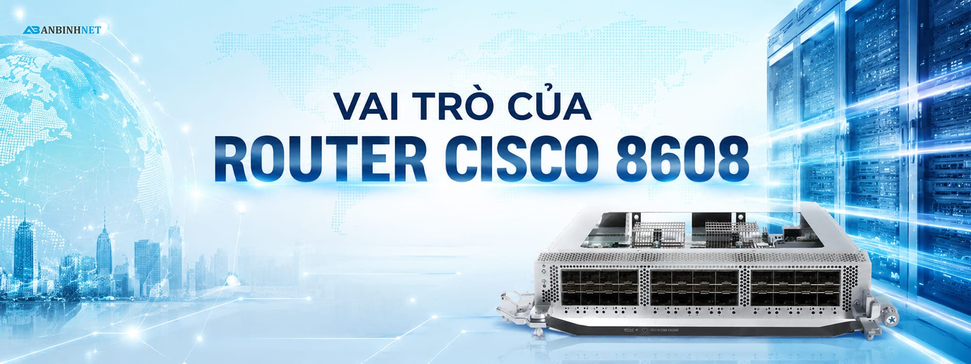 Vai trò của Router Cisco 8608