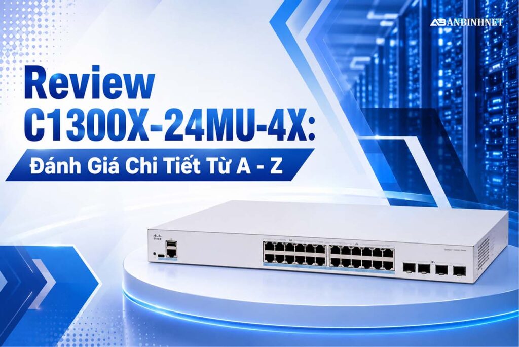 Review C1300X-24MU-4X: Đánh Giá Chi Tiết Từ A - Z