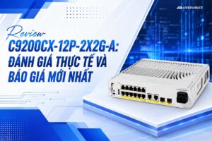 Review C9200CX-12P-2X2G-A: Đánh Giá Thực Tế Và Báo Giá Mới Nhất